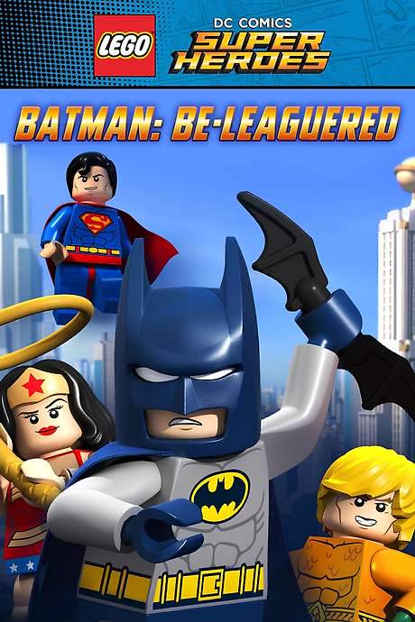 LEGO DC Comics Super Heroes: Batman Be-Leaguered